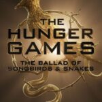 The Hunger Games: The Ballad of Songbirds and Snakes